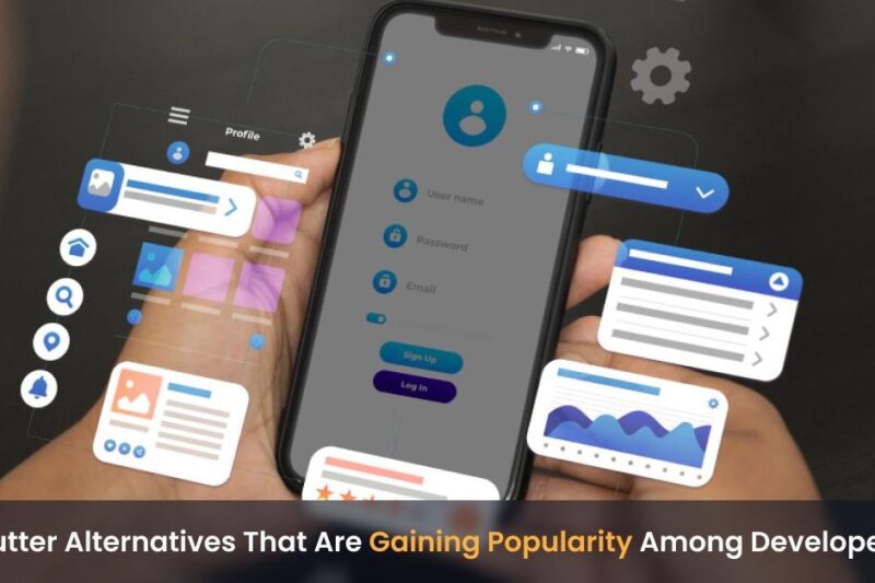 Flutter Alternatives That Are Gaining Popularity Among Developers